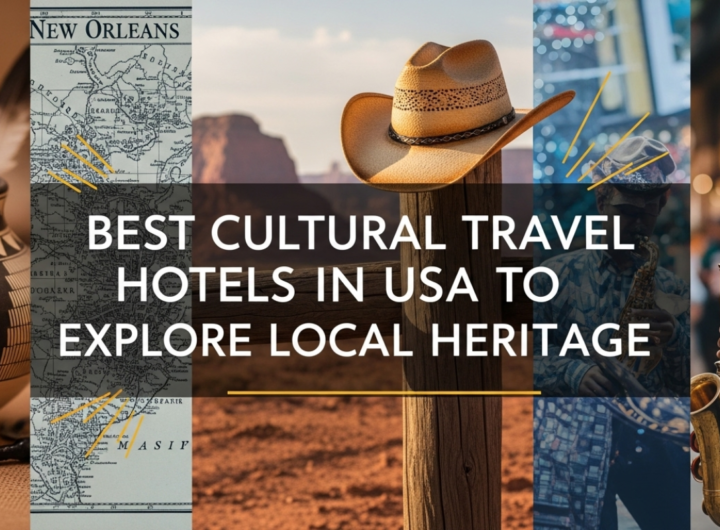 cultural travel hotels
